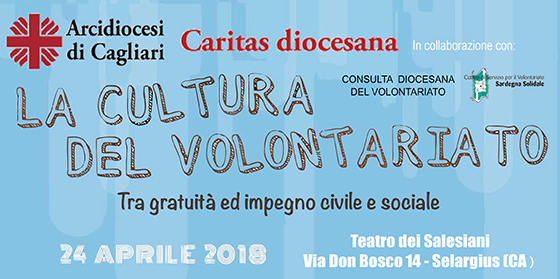 Una cultura capace di esprimere un impegno nel volontariato Martedì 24 a Selargius il convegno di Caritas e mondo del volontariato